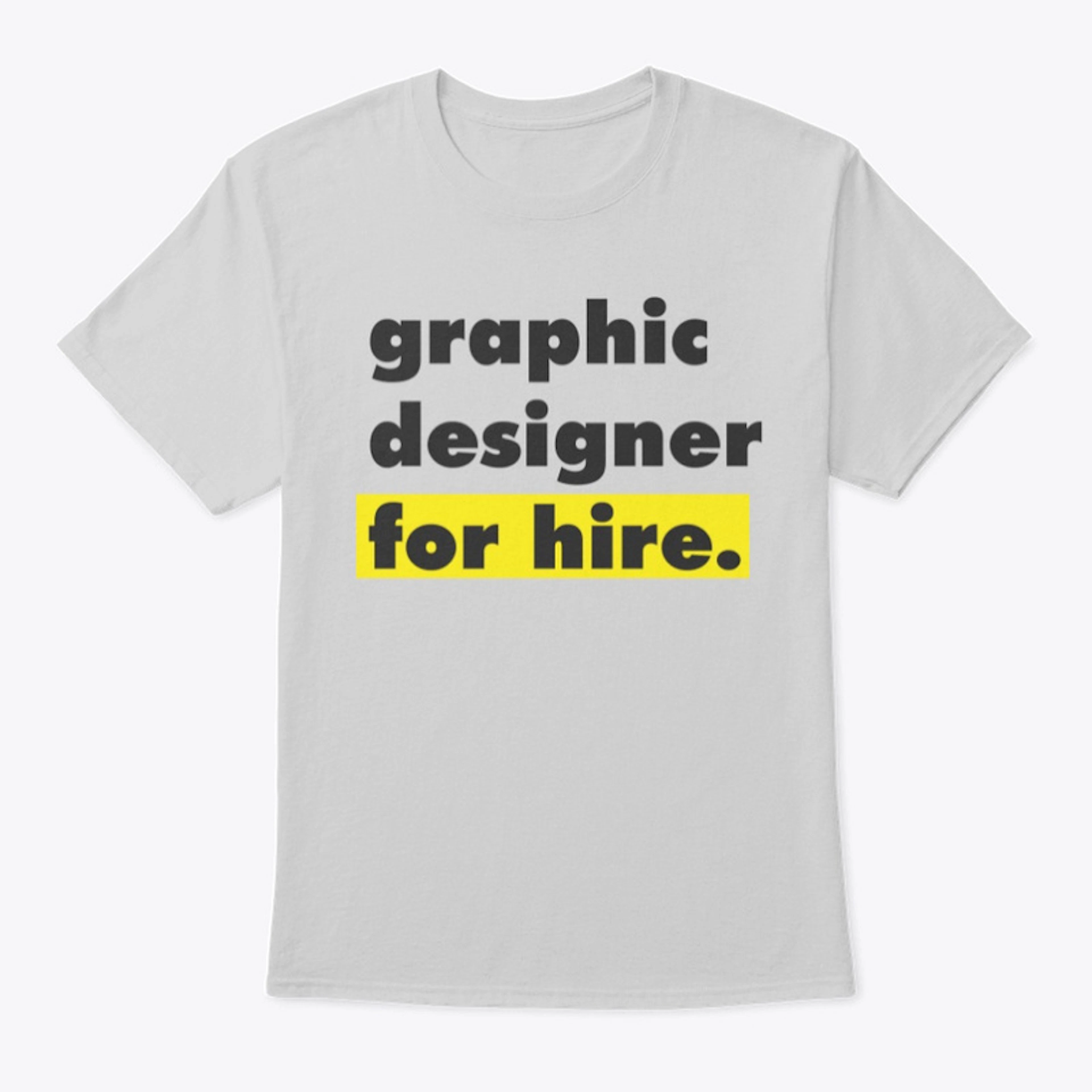 Graphic Designer: FOR HIRE