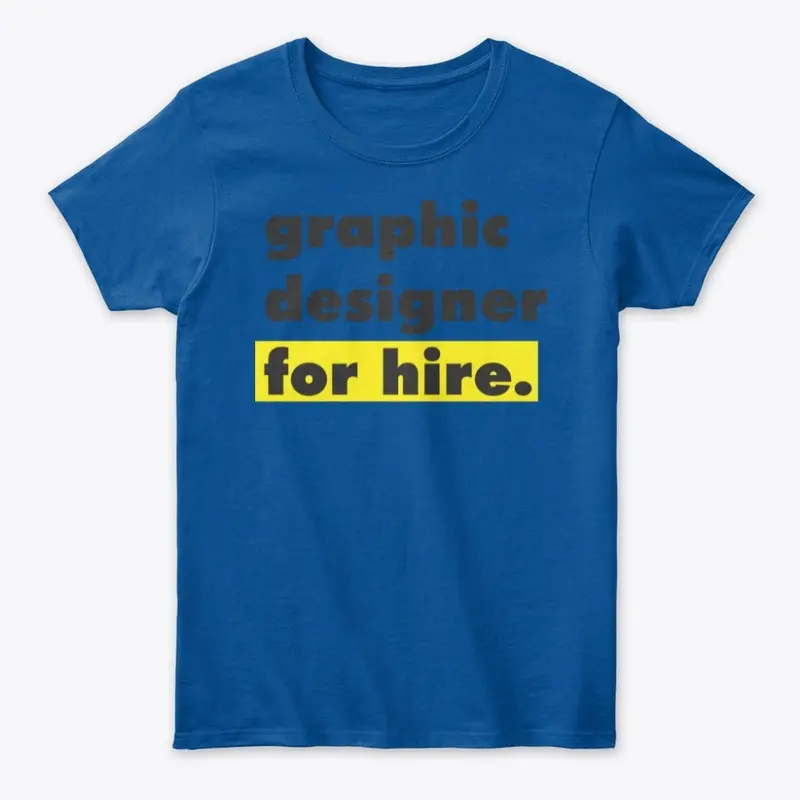 GRAPHIC DESIGNER: FOR HIRE-Ladies